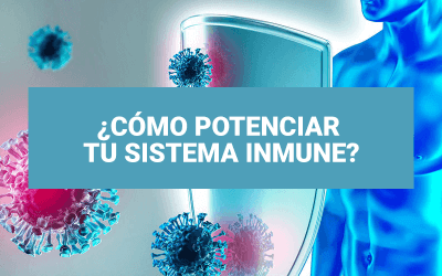 ¿Cómo potenciar tu sistema inmune?